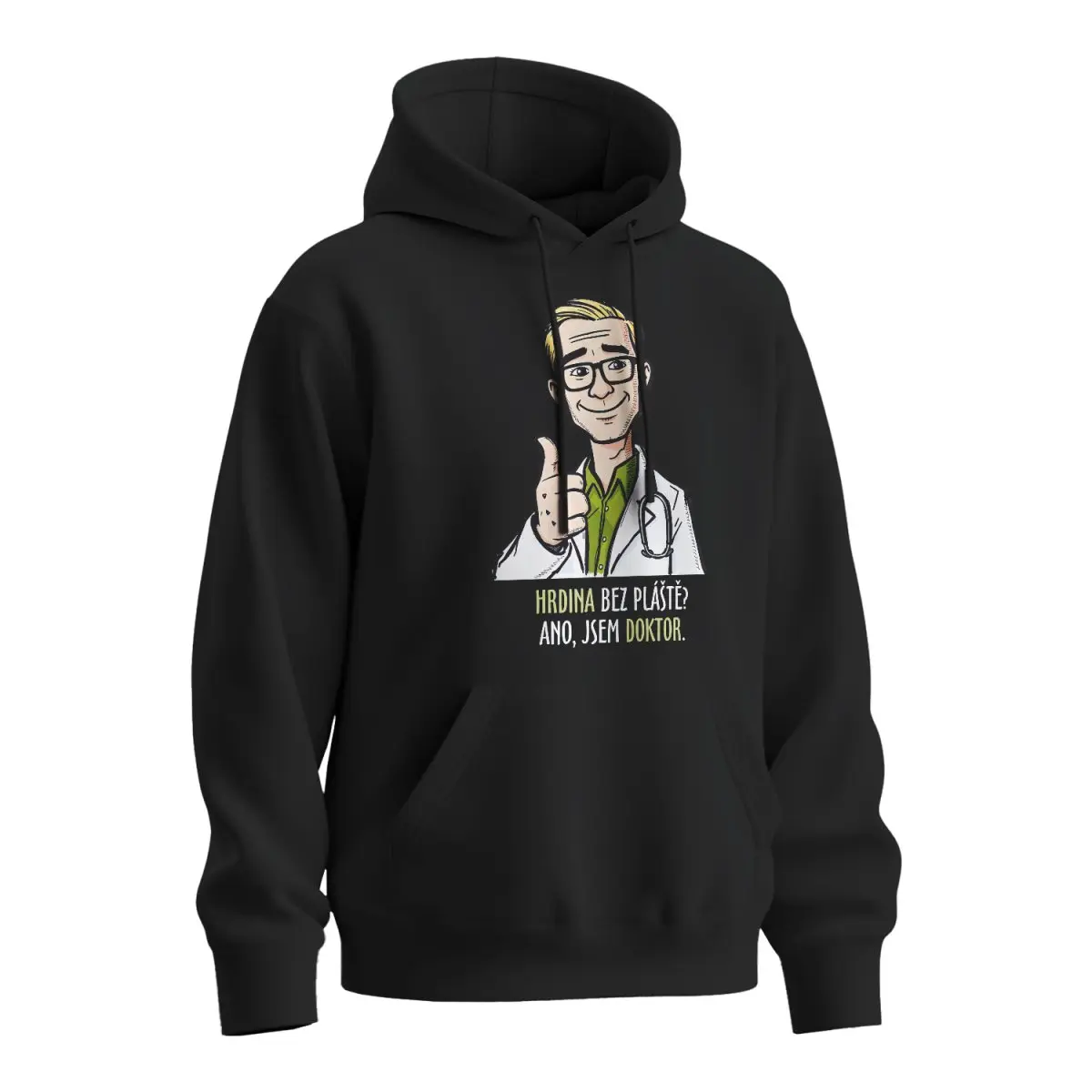Mikina s potiskem pro doktora Hrdina bez pláště? Ano, jsem doktor - černá