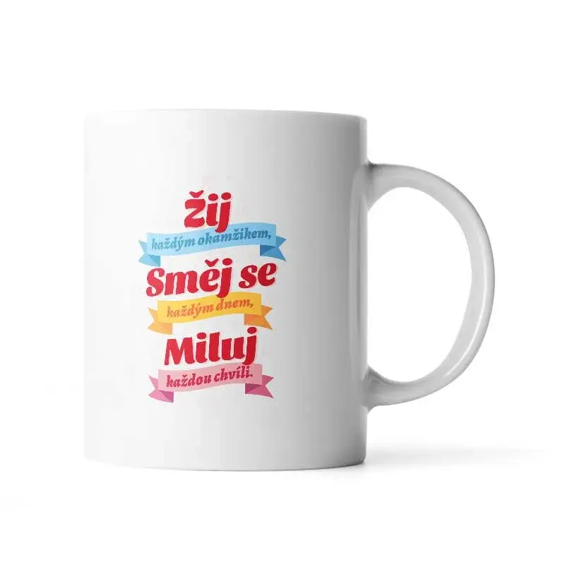 Hrnek Žij, Směj se, Miluj - 330 ml - standard