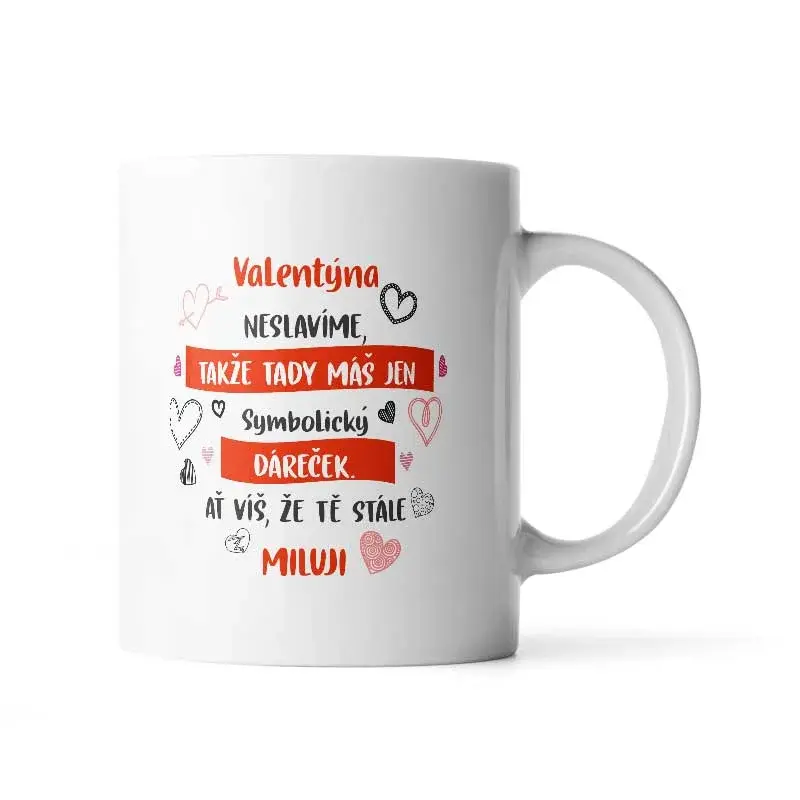 Hrnek Valentýna neslavíme ... - 890 ml - XXL