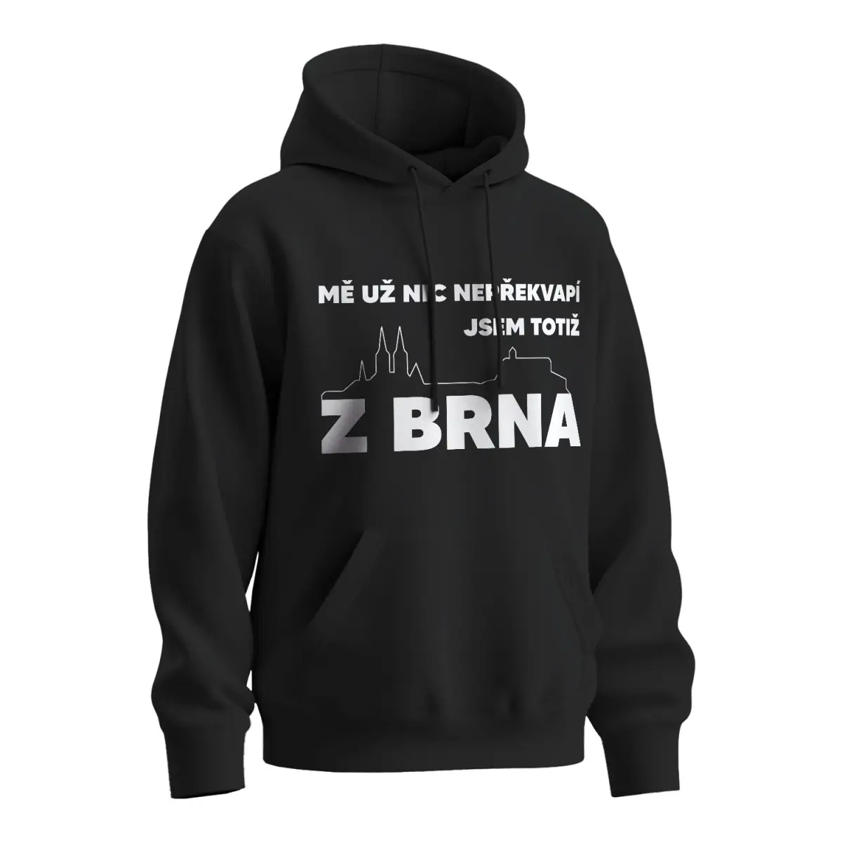 Mikina s potiskem Mě už nic nepřekvapí, jsem z Brna - černá 3XL