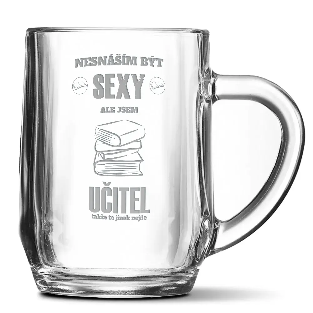 Půllitr Nesnáším být sexy, ale jsem učitel: 0,5