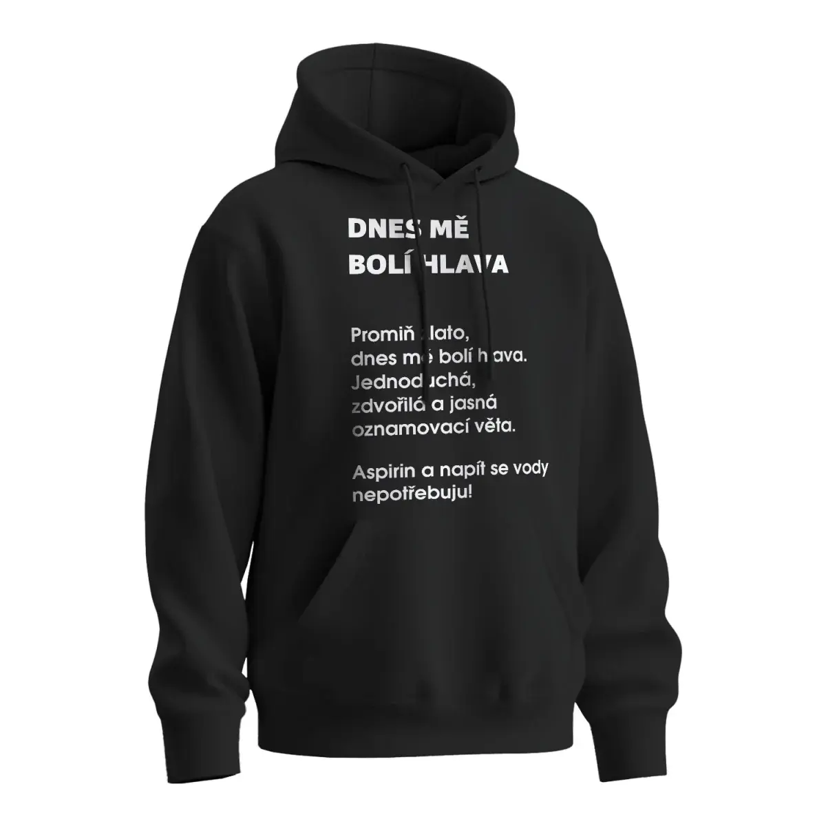 Mikina s potiskem Dnes mě bolí hlava - černá 4XL
