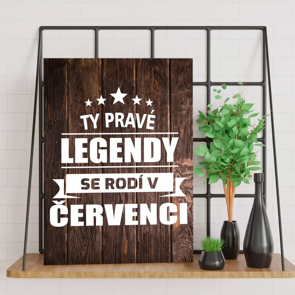 Dárková cedulka Ty pravé legendy se rodí v červenci: 30x40 cm