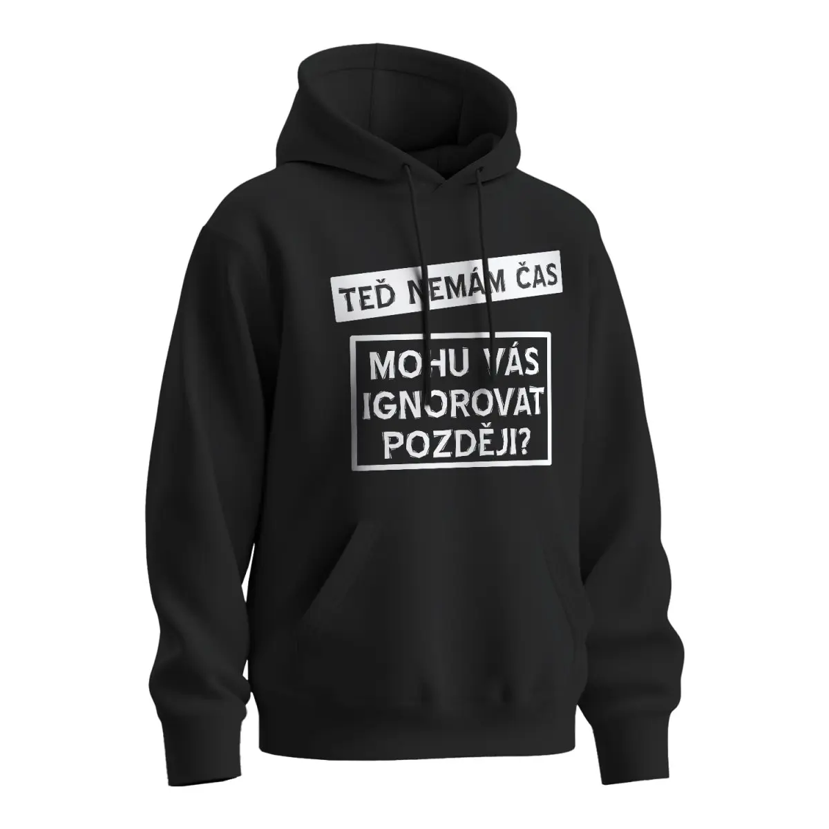 Mikina s potiskem Mohu vás ignorovat později? - černá