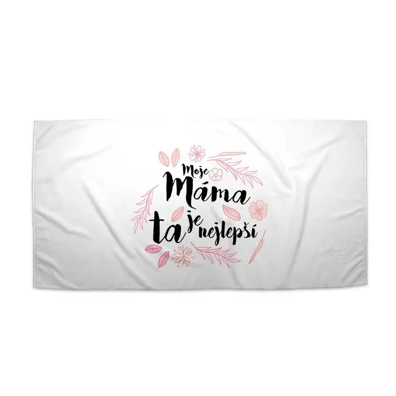 Ručník Moje máma je ta nejlepší - 70x140 cm