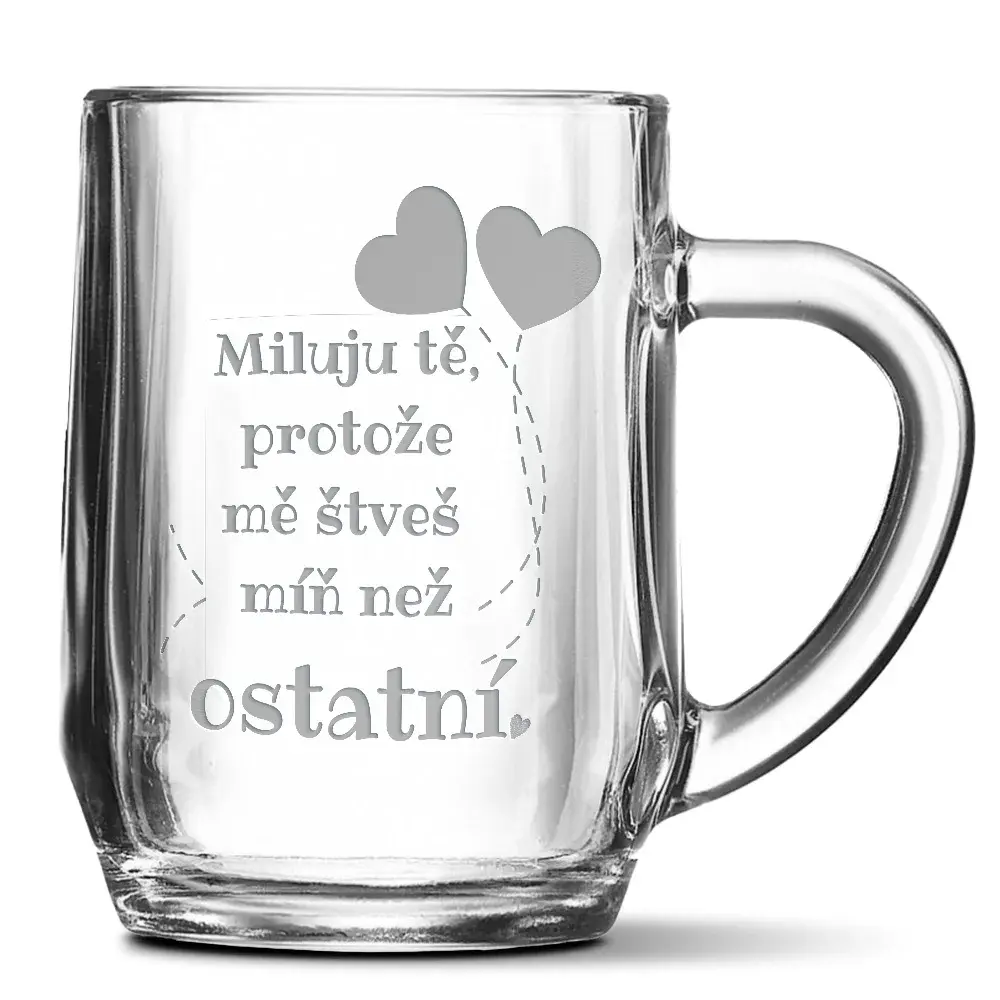 Půllitr Miluju tě, protože mě štveš míň než ostatní: 0,5