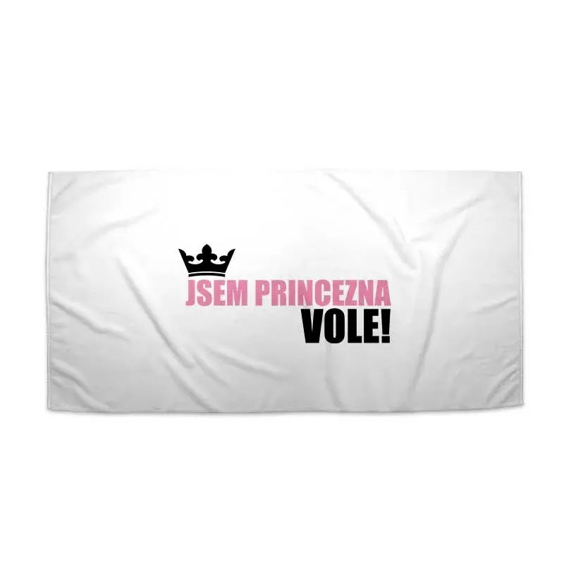 Ručník Jsem princezna, vole! - 50x100 cm