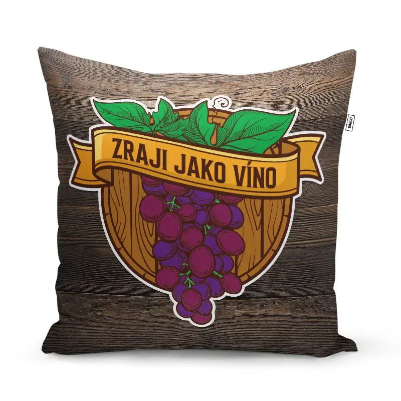 Polštář Zraji jako víno: 40x40 cm