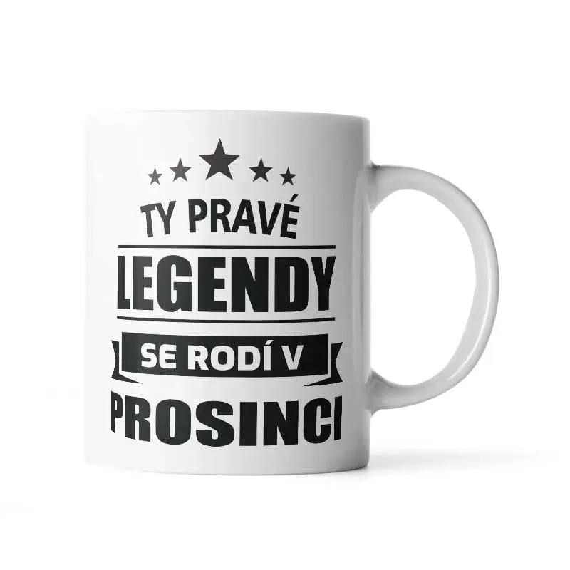 Hrnek Ty pravé legendy se rodí v prosinci - 330 ml - standard