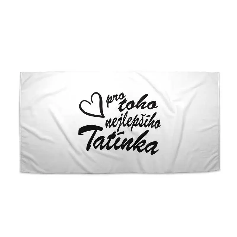 Ručník Pro toho nejlepšího tatínka - 50x100 cm