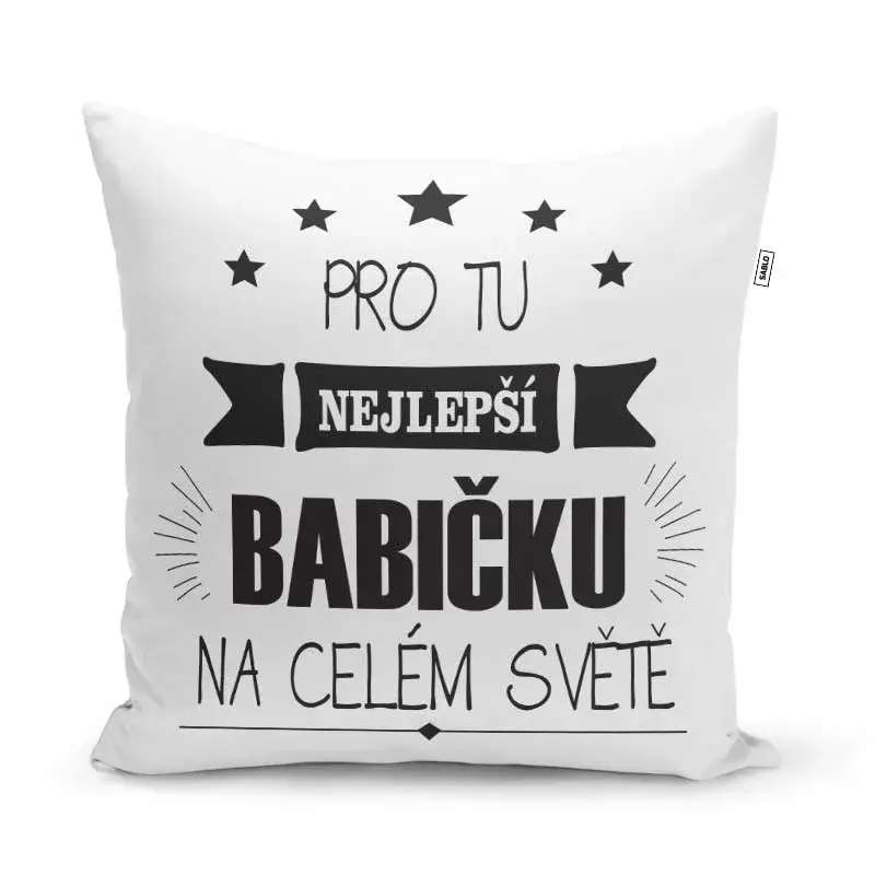 Polštář Pro tu nejlepší babičku: 40x40 cm