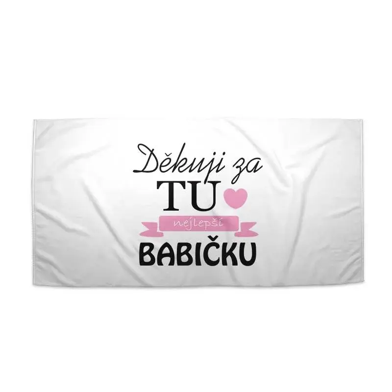 Ručník Děkuji za tu nejlepší babičku - 50x100 cm