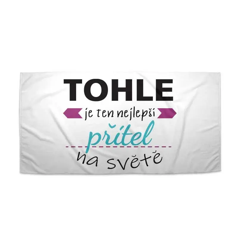 Ručník Tohle je ten nejlepší přítel na světě - 30x50 cm