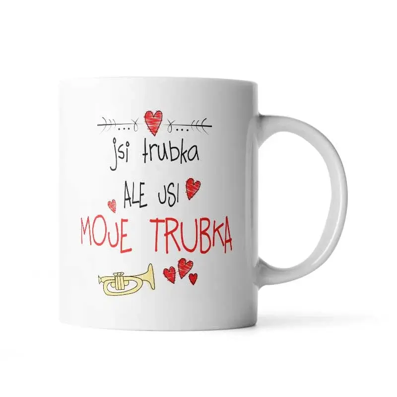 Hrnek Jsi trubka, ale jsi moje trubka - 890 ml - XXL