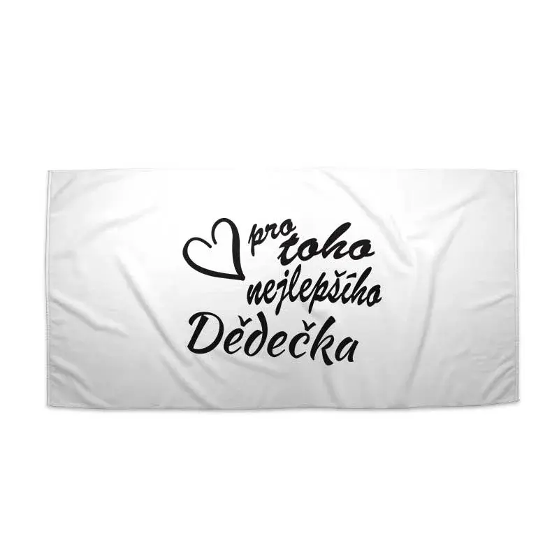 Ručník Pro toho nejlepšího dědečka - 30x50 cm