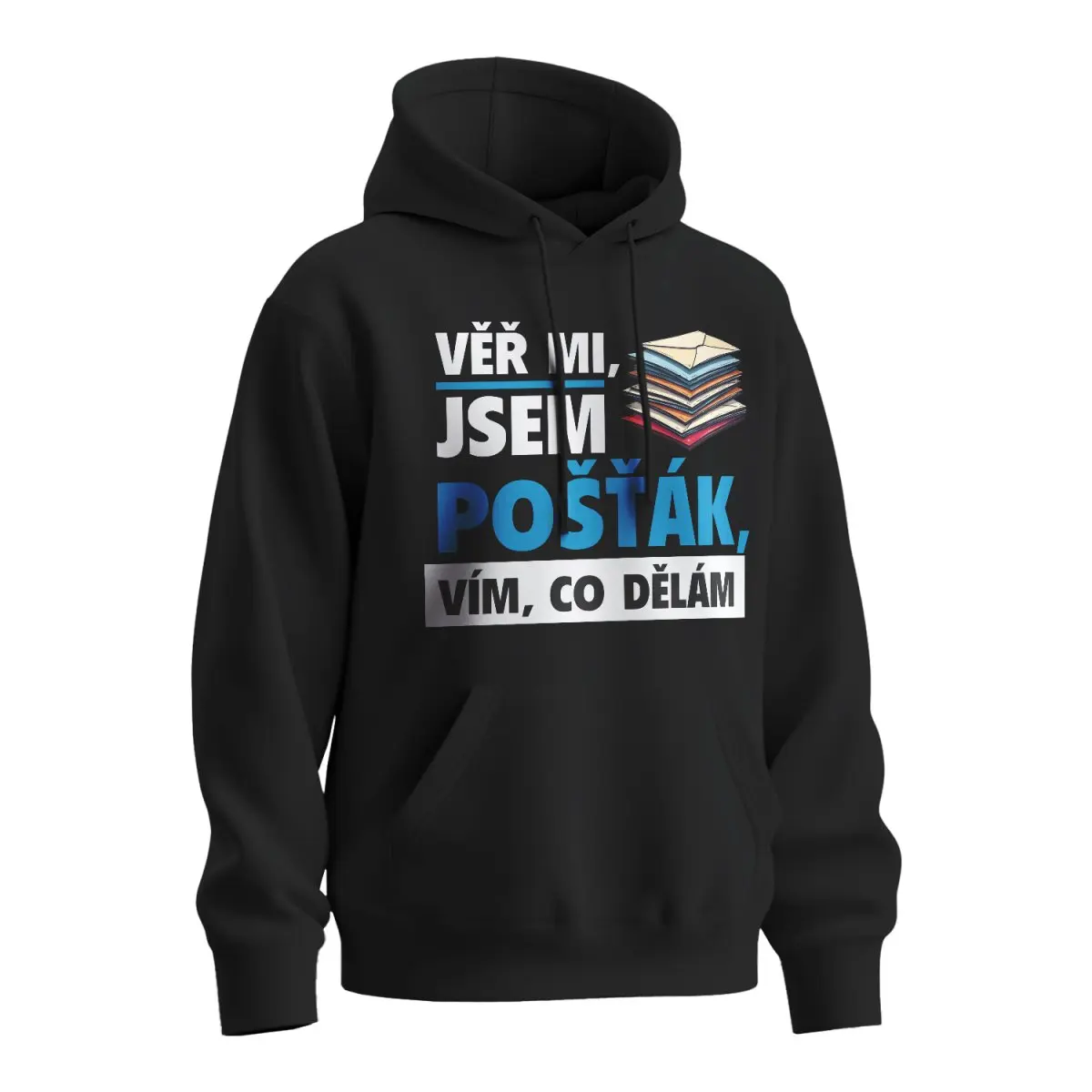 Mikina s potiskem Věř mi, jsem pošťák - černá 3XL