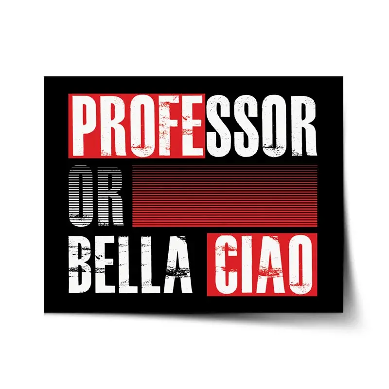 Plakát La Casa de Papel Professor or Bella Ciao motiv 3 - 60x40 cm