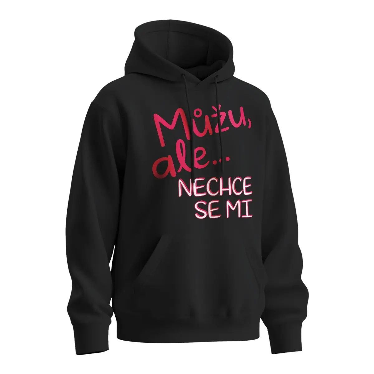 Mikina s potiskem Můžu, ale nechce se mi - černá