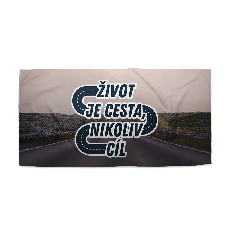 Ručník Život je cesta, nikoliv cíl - 70x140 cm