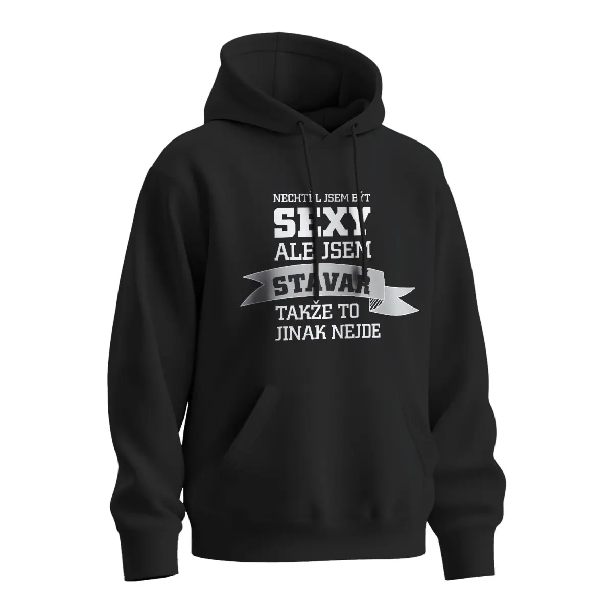 Mikina s potiskem Nechtěl jsem být sexy, ale jsem stavař - černá XL