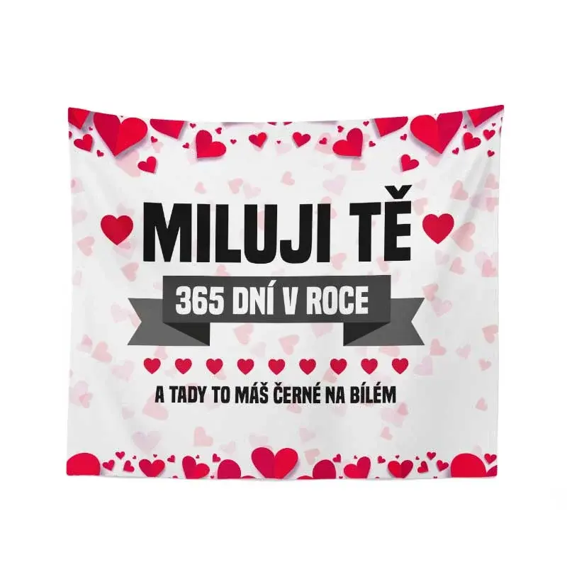 Deka Miluji Tě 365 dní v roce: 150x120 cm