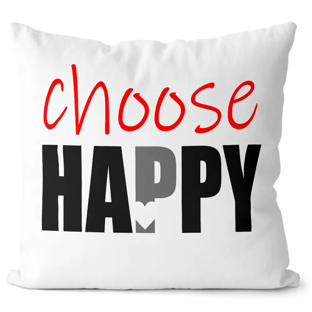 Polštářek Choose Happy 2 (Velikost: 55 x 55 cm)