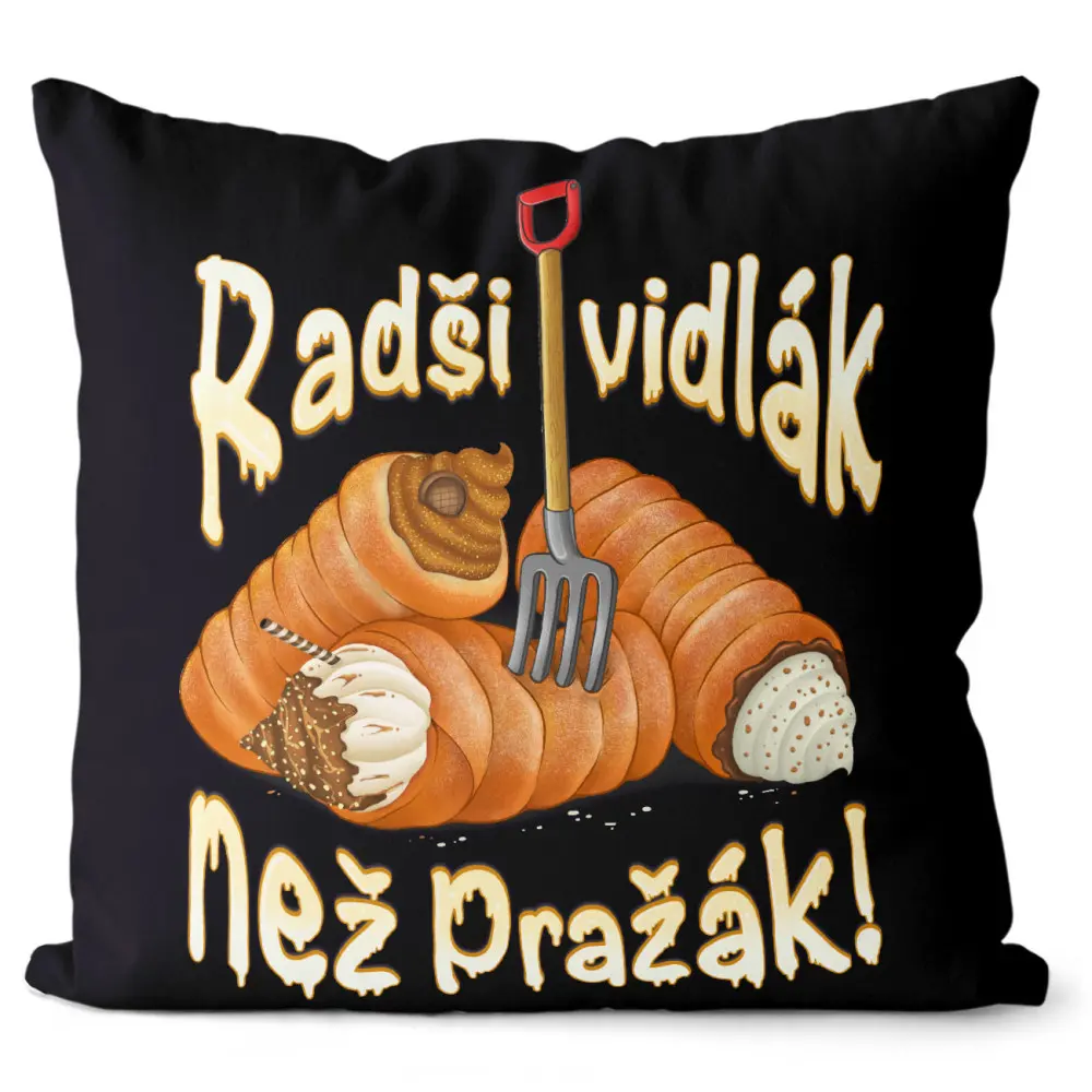 Polštář Radši vidlák (Velikost: 55 x 55 cm)