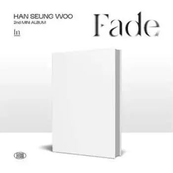 CD 한승우: Fade