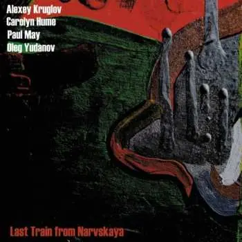 CD نيسم جلال: Last Train From Narvskaya