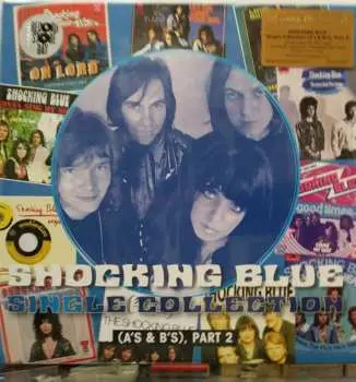 2LP Shocking Blue: Single Collection (A's & B's), Part 2 LTD | NUM | CLR