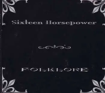 LP 16 Horsepower: Folklore