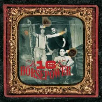 LP 16 Horsepower: Sackcloth 'n' Ashes