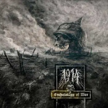 2LP 1914: Eschatology Of War