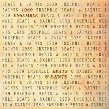 LP 1939 Ensemble: Beats & Saints