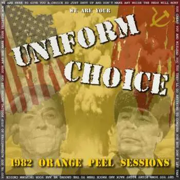 SP Uniform Choice: 1982 Orange Peel Sessions