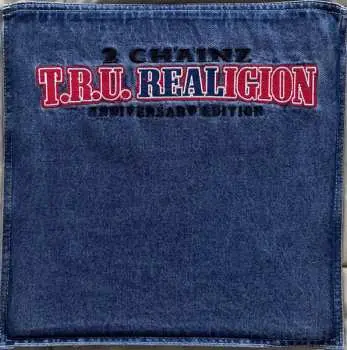 2LP 2 Chainz: T.R.U. REALigion CLR | LTD