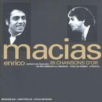 CD Enrico Macias: 20 Chansons D'or