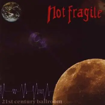 CD Not Fragile: 21st Century Ballroom