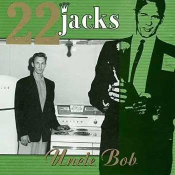 CD 22 Jacks: Uncle Bob