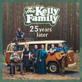 CD The Kelly Family: 25 Years Later