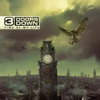 CD 3 Doors Down: Time Of My Life