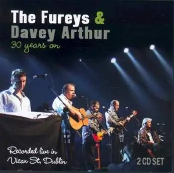 2CD The Fureys & Davey Arthur: 30 Years On