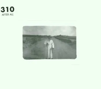 CD 310: After All