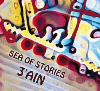 CD 3'Ain: Sea Of Stories