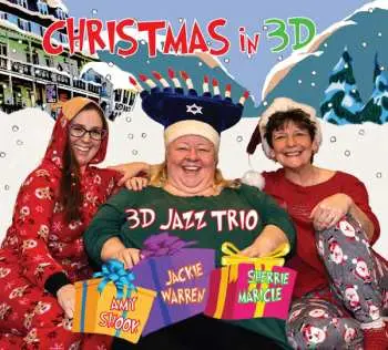 CD 3d Jazz Trio: Christmas in 3d