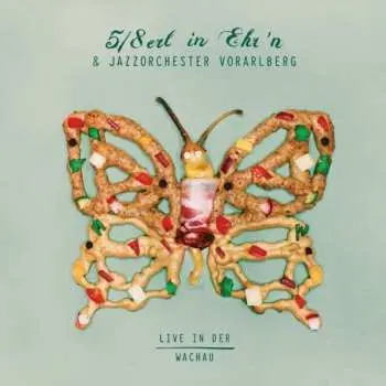 LP 5/8erl In Ehr'n: Live In Der Wachau