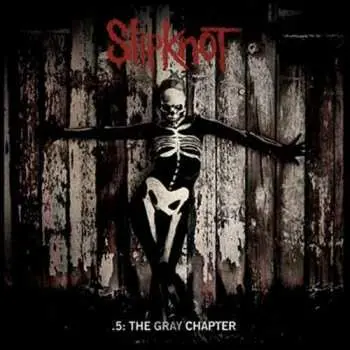CD Slipknot: .5: The Gray Chapter