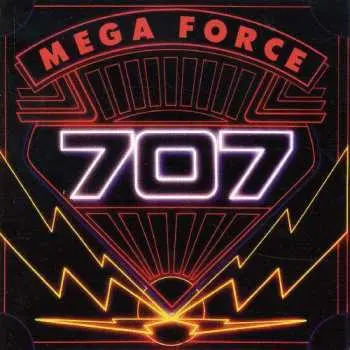 CD 707: Mega Force