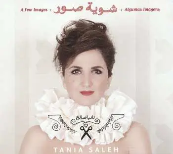 CD تانيا صالح: A Few Images: شوية صور : Algumas Imagens