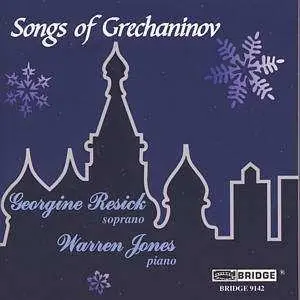 CD Alexander Gretchaninov: Songs Of Grechaninov